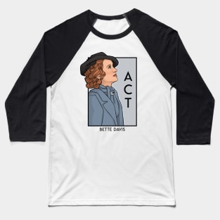 Act Baseball T-Shirt